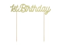 TOPPER NA TORT 1st BIRTHDAY ZŁOTY 21cm