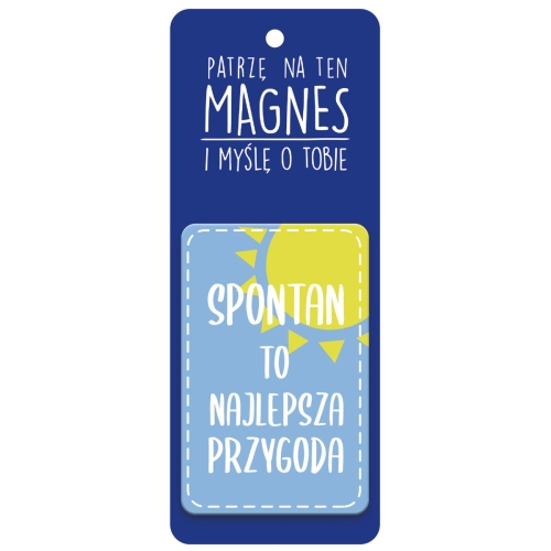 MAGNES TABLICZKA SPONTAN TO NAJLEPSZA PRZYGODA BŁĘKITNY
