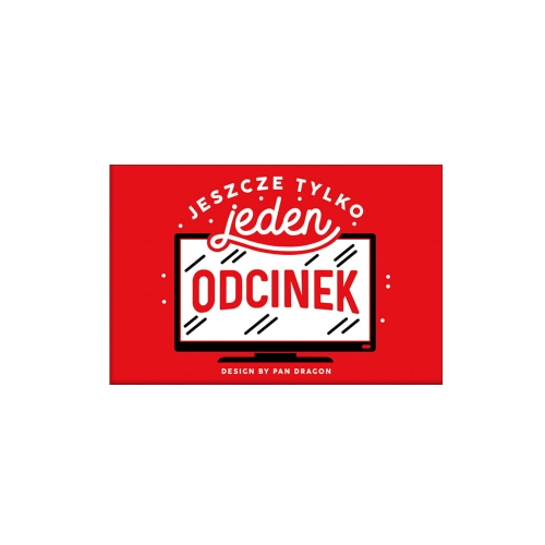 MAGNES JESZCZE TYLKO JEDEN ODCINEK CZERWONY 8x5cm